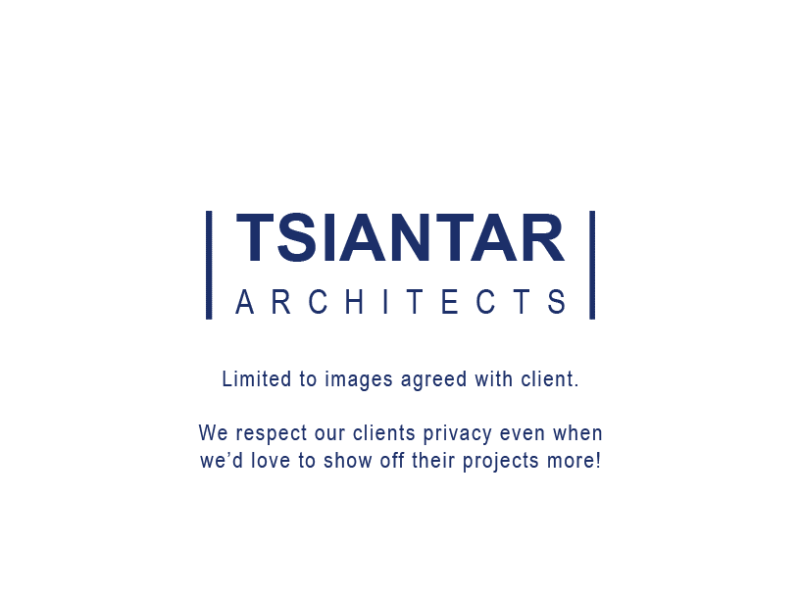 a white background with tsiantar architects logo and a limited to images agreed with client. we respect our clients privacy even when we'd love to show off their projects more text.